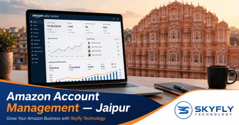 Amazon account management services for Jaipur sellers by Skyfly Technology